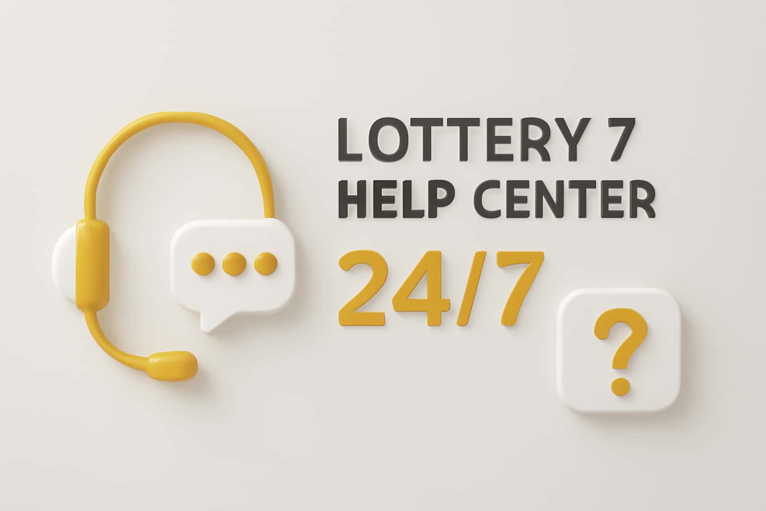 Lottery 7 Help Center 24/7 Interface